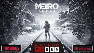 Amd Radeon RX 580 8gb  Metro Exodus  All settings amp 1080p [upl. by Aserehc828]