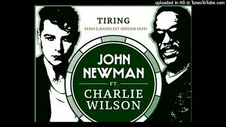 John Newman ft Charlie Wilson  Tiring Game DJDAVEG EXT VERSION [upl. by Elsy]