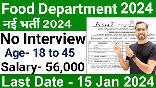 FOOD DEPARTMENT RECRUITMENT 202324FSSAI RECRUITMENT 2024FCI VACANCYGOVT JOBS DEC 2023JAN 2024 [upl. by Denzil77]