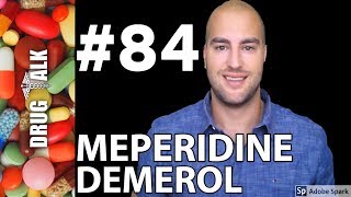 MEPERIDINE DEMEROL  PHARMACIST REVIEW  84 [upl. by Yvor204]