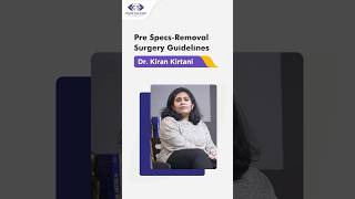 Essential PreSurgery Guidelines for Specs Removal  Dr Kiran Kirtani  Centre For Sight [upl. by Hephzipah]