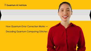 How Quantum Error Correction Works — Decoding Quantum Computing Glitches [upl. by Blalock]