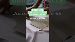 Bon plan patron grand taille couturegrandetaille patrongrandetaille couturefemmeronde [upl. by Ameekahs]