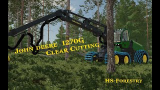 FS22 Clear cut with John deere 1270G [upl. by Farnsworth]