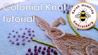 How to make a Colonial Knot stitch  Best way to make a Colonial Knot in hand embroidery Flosstube [upl. by Giorgio]