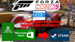 COMMENT AJOUTER FORZA HORIZON 5 GAME PASS ET MICROSOFT STORE SUR STEAM Manette prise en charge [upl. by Yllet844]