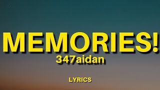 347aidan  MEMORIES Lyrics  How can I miss you You’re really just my enemy [upl. by Nywg]