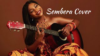 Sembera Cover  Irene Ntale [upl. by Anilahs]