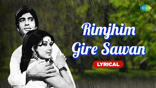 Rimjhim Gire Sawan  Lyrical  Amitabh Bachchan  Moushumi Chatterjee  Kishore Kumar [upl. by Dragde740]