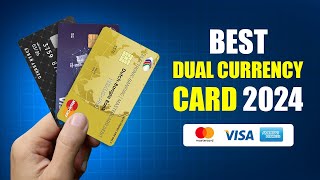 Best Dual Currency Card 2024  ২০২৪ এর সেরা ডুয়েল কারেন্সি কার্ড কোনটি [upl. by Eirelam]