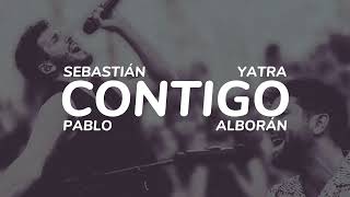 Sebastián Yatra Pablo Alborán  Contigo LetraLyrics [upl. by Dnomse]