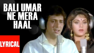 Bali Umar Ne Mera Haal Lyrical Video  Awaargi  Lata Mangeshkar  Mohd Aziz  Govinda Meenakshi [upl. by Ches]