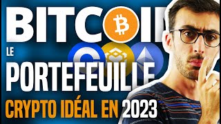 BITCOIN  Le portefeuille CRYPTO idéal en 2023 [upl. by Rotce]