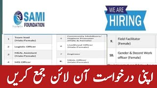 Sami Foundation NGO jobs in Pakistan  Badin umerkot jobs  Meal officer Logistic officer [upl. by Aneladdam]