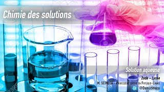 Chimie des solutions  solution aqueuse [upl. by Klaus]