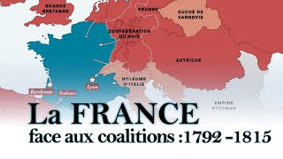 La France face aux coalitions 1792  1815 [upl. by Betti]