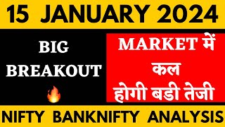 NIFTY PREDICTION FOR TOMORROW amp BANKNIFTY ANALYSIS FOR 15 JAN 2024  MARKET ANALYSIS FOR TOMORROW [upl. by Abdu367]