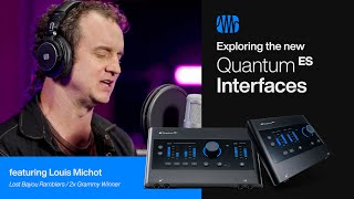 Exploring the New Quantum ES Audio Interfaces  PreSonus [upl. by Syst388]