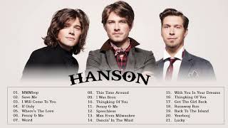 Hanson Greatest Hits Full Album 2020 Best Of Hanson Music Hits 2020 [upl. by Swisher]