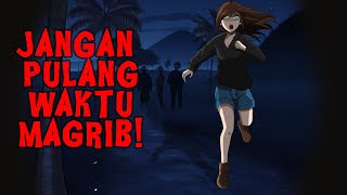 Kisah horor desa  Jangan Pulang Sewaktu magrib [upl. by Jaynes948]