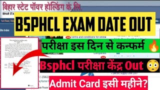 Bsphcl Exam Date 2024  Bihar Bijli Vibhag Exam Update Bsphcl New Update [upl. by Avis]