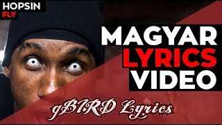 ​Hopsin  Fly magyarul dalszöveg fordítás gBIRD Lyrics [upl. by Nawat]