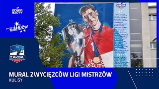 MURAL ZWYCIĘZCÓW LIGI MISTRZÓW  Kulisy [upl. by Siramay]