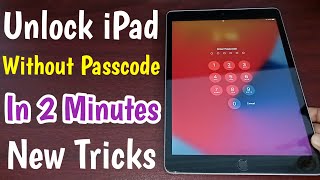 Unlock iPad Without Passcode In 2 Minutes New Tricks  How To Unlock iPad If Forgot Passcode [upl. by Eiramadnil]