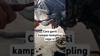 Cara ganti kampas kopling Vega zrshortvideo [upl. by Ennobe]