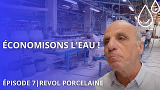 Économisons leau  Episode 7  Retour dexpérience de Revol porcelaine Drôme [upl. by Nonnaihr]