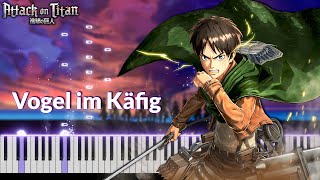 Attack on Titan OST  Vogel im Käfig on Piano FREE MIDI [upl. by Mccallum596]