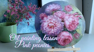 The simplest oil painting technique Oil painting lesson pink peonies [upl. by Rebm]