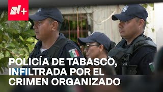 Policía en Tabasco infiltrada por grupos criminales y la peor pagada del país  En Punto [upl. by Basilius]