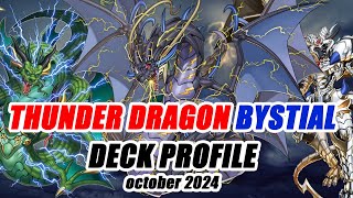 THUNDER DRAGON BYSTIAL Deck Profile October 2024  COLOSSALE  feat Zed  YuGiOh [upl. by Amaleta512]