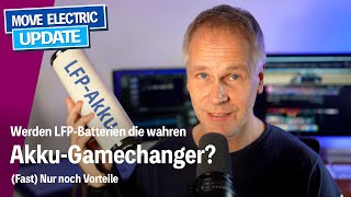 Werden LFP Akkus die wahren Gamechanger Neue Entwicklung löst Probleme und macht EAutos billiger [upl. by Essam292]