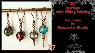 Four in one DIY simple copper wire wrap earrings with viking knitting [upl. by Arawaj]