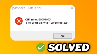 FIXED CLR Error 80004005 in Windows 1011 [upl. by Hsirrehc]