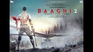 Baaghi 2  Official Trailer  Now In Cinemas [upl. by Tiossem842]