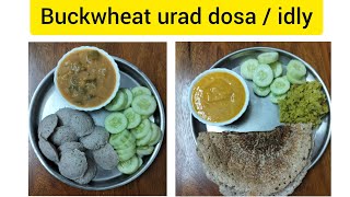 Buckwheat groats idly dosa fermented [upl. by Eniwtna875]