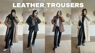 6 WAYS TO STYLE LEATHER TROUSERS [upl. by Royall]