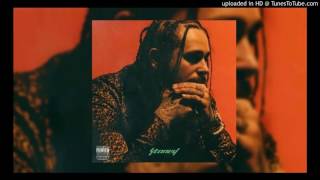 15 POST MALONE  Leave Stoney Album NEW 2017 [upl. by Enneiviv]