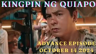 Batang Quiapo October 14 2024 Advance Episode King Pin ng Quiapo [upl. by Navada]