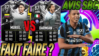 FIFA 22 AVIS SBC LUIS MURIEL  VS  MATTEO DARMIAN SHOWDOWN QUI PRENDRE  FAUT FAIRE OU PAS [upl. by Otcefrep]