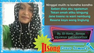 Duet Karaoke Smule Prawan Kalimantan Bareng NovieShoraya No Vokal Pria By ILSong [upl. by Bonns]