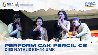 Perform Cak Percil Cs Nyanyi Bersama Rektor UMK dalam Rangka Dies Natalis ke44 UMK [upl. by Mann880]