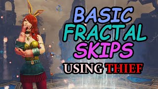 GW2 BASIC FRACTAL SKIPS  THIEF WAY [upl. by Airual21]