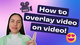 How to overlay a video on video EASY [upl. by Jerrilyn]