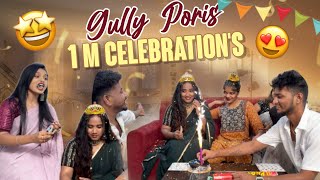 GULLY PORIS 1M CELEBRATIONS TEAMrishistylishofficial [upl. by Aduh835]