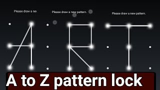 A to Z pattern lock alphabet 2020 mobi tricks [upl. by Ailaham511]