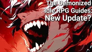 New Update  The Demonized Idle RPG [upl. by Hadlee724]